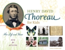 Henry David Thoreau for Kids : His Life and Ideas, with 21 Activities - eBook