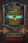 Blood Plagues and Endless Raids - eBook