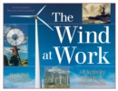 The Wind at Work : An Activity Guide to Windmills - eBook