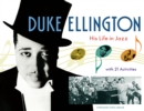 Duke Ellington : His Life in Jazz with 21 Activities - eBook