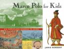 Marco Polo for Kids : His Marvelous Journey to China, 21 Activities - eBook