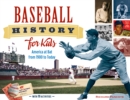 Baseball History for Kids : America at Bat from 1900 to Today, with 19 Activities - eBook