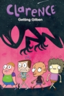 Clarence Original Graphic Novel: Getting Gilben - eBook