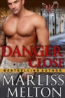 Danger Close (The Echo Platoon Series, Book 1) : Military Romantic Suspense - eBook