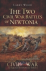 The Two Civil War Battles of Newtonia: Fierce and Furious - eBook