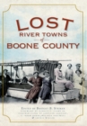 Lost River Towns of Boone County - eBook