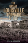 The Great Louisville Tornado of 1890 - eBook