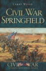 Civil War Springfield - eBook