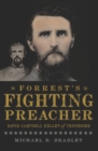 Forrest's Fighting Preacher : David Campbell Kelley of Tennessee - eBook