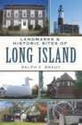 Landmarks & Historic Sites of Long Island - eBook