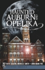 Haunted Auburn and Opelika - eBook