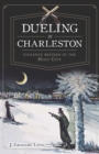 Dueling in Charleston - eBook