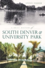 A Brief History of South Denver & University Park - eBook