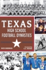 Texas High School Football Dynasties - eBook