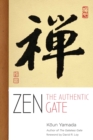 Zen : The Authentic Gate - eBook