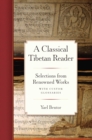 A Classical Tibetan Reader : Selections from Renowned Works with Custom - eBook