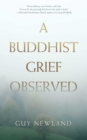 A Buddhist Grief Observed - eBook