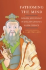 Fathoming the Mind : Inquiry and Insight in Dudjom Lingpa's Vajra Essence - eBook