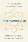 Interconnected : Embracing Life in Our Global Society - eBook