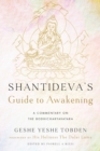 Shantideva's Guide to Awakening : A Commentary on the Bodhicharyavatara - eBook