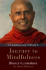 Journey to Mindfulness : The Autobiography of Bhante G. - eBook