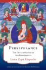 Perseverance : The Determination of the Bodhisattva - Book