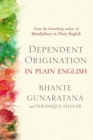 Dependent Origination in Plain English - Book