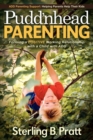 Pudd'nhead Parenting : Forming a Positive Working Relationship with a Child with ADD - eBook
