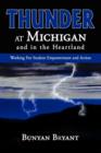 Thunder at Michigan and in the Heartland : Working for Student Empowerment and Action - eBook