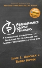 Performance Driven Thinking : A Challenging Journey That Will Encourage You to Embrace the Greatest Performance of Your Life - eBook