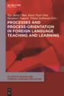 Processes and Process-Orientation in Foreign Language Teaching and Learning - eBook