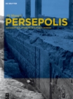 Persepolis : Discovery and Afterlife of a World Wonder - eBook