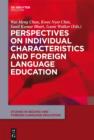 Perspectives on Individual Characteristics and Foreign Language Education - eBook