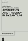Aesthetics and Theurgy in Byzantium - eBook