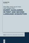 Dummy Auxiliaries in First and Second Language Acquisition - eBook