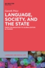 Language, Society, and the State : From Colonization to Globalization in Taiwan - eBook