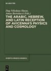 The Arabic, Hebrew and Latin Reception of Avicenna's Physics and Cosmology - eBook