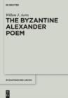 The Byzantine Alexander Poem - eBook