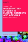 Investigating English in Europe : Contexts and Agendas - eBook