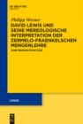 David Lewis und seine mereologische Interpretation der Zermelo-Fraenkelschen Mengenlehre : Eine Rekonstruktion - eBook