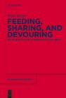 Feeding, Sharing, and Devouring : Ritual and Society in Highland Odisha, India - eBook