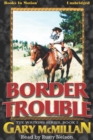 Border Trouble - eAudiobook