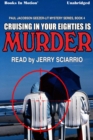 Cruising in Your Eighties is Murder - eAudiobook