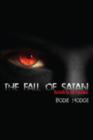 The Fall of Satan : Rebels in the Garden - eBook