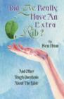 Did Eve Really Have an Extra Rib? : And Other Tough Questions About the Bible - eBook