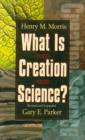 What is Creation Science? : Revised and Expanded - eBook