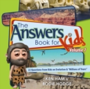 Answers Book for Kids Volume 7, The : 22 Questions from Kids on Evolution & "Millions of Years" - eBook