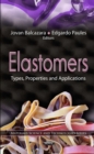 Elastomers : Types, Properties and Applications - eBook