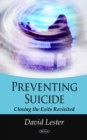Preventing Suicide : Closing the Exits Revisited - eBook