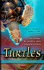 Turtles : Anatomy, Ecology and Conservation - eBook